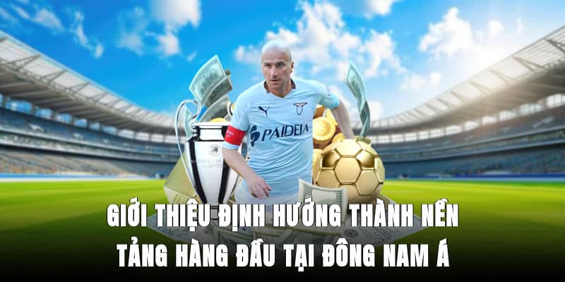 Giới thiệu định hướng thành nền tảng hàng đầu tại Đông Nam Á