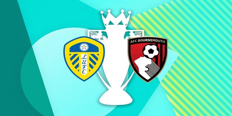 Soi Kèo Leeds United vs Bournemouth