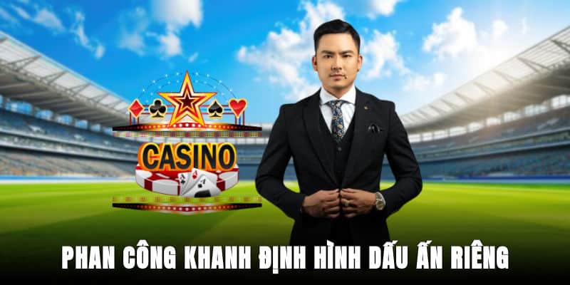 Phan Công Khanh – Định Hình Dấu Ấn Riêng
