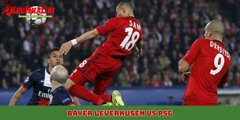 Bayer Leverkusen vs PSG