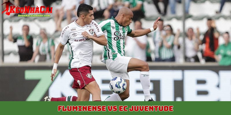 Fluminense vs EC Juventude