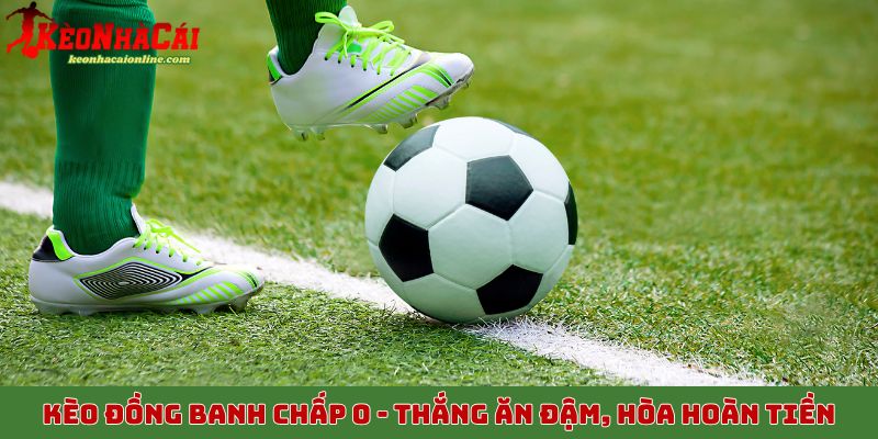 Kèo đồng banh