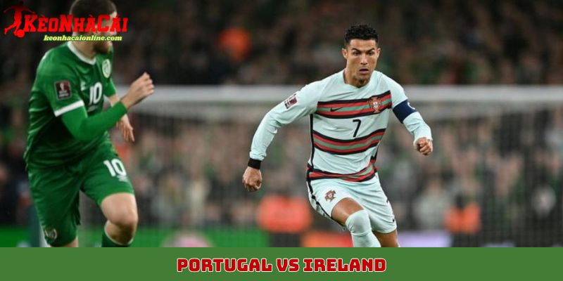 Portugal vs Ireland