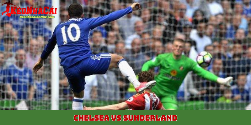 Chelsea vs Sunderland