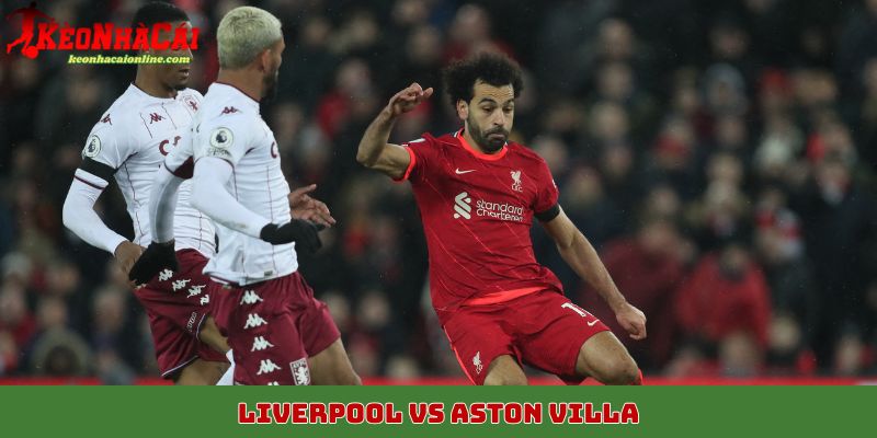 Liverpool vs Aston Villa