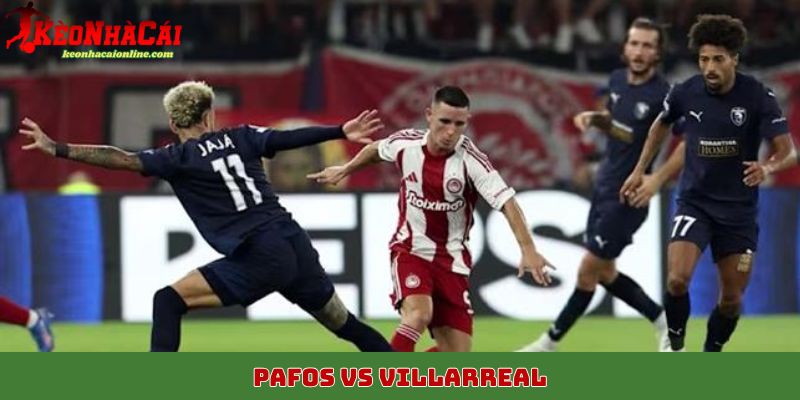 Pafos vs Villarreal